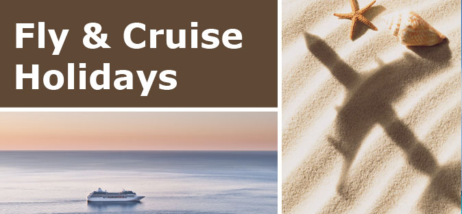 Fly & Cruise Holidays