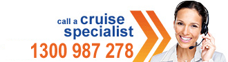 Call a cruise specialist 1300 987 278
