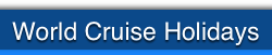 World Luxury Cruise Holiday Special Offers