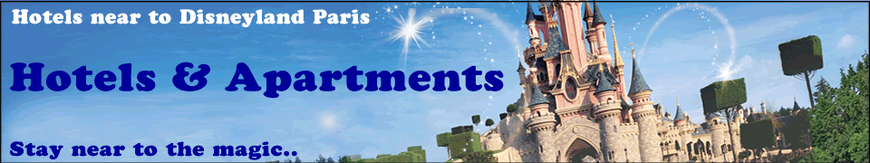Welcome to selected hotels near to Disneyland (eurodisney)Paris Welcome to selected hotels near to Disneyland (eurodisney)Paris